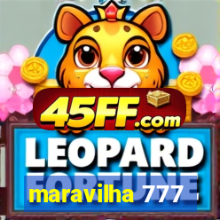 maravilha 777